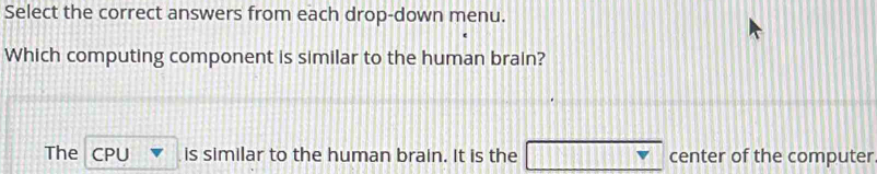 Solved: Select the correct answers from each drop-down menu. Which ...