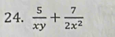  5/xy + 7/2x^2 