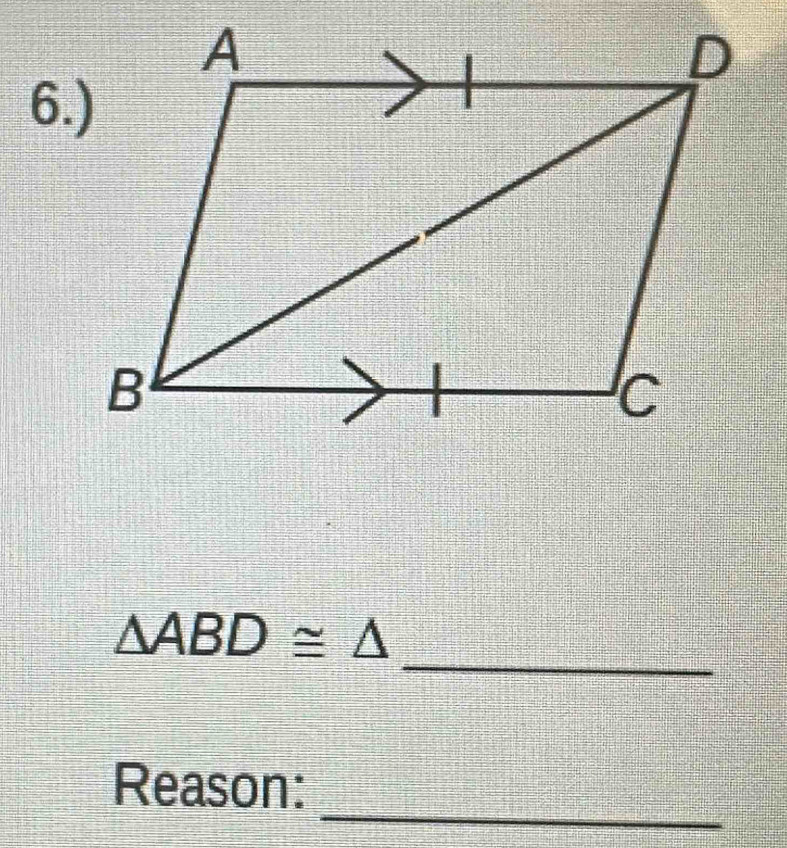 △ ABD≌ △
_ 
Reason: