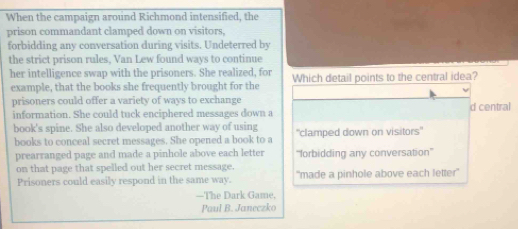 Solved: When the campaign around Richmond intensified, the prison ...