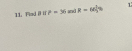 Find B if P=36 and R=66_3^2% 1