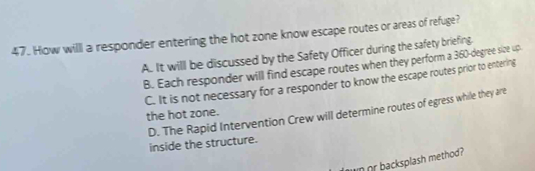 Solved: How willl a responder entering the hot zone know escape routes ...