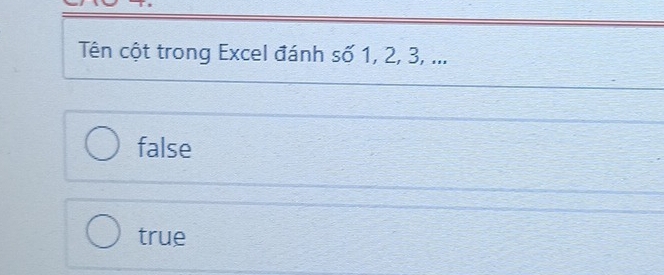 Tên cột trong Excel đánh số 1, 2, 3, ...
false
true