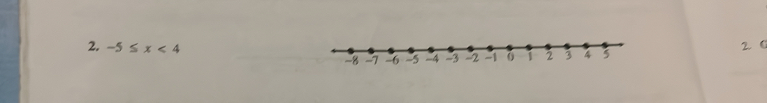 -5≤ x<4</tex> 
2.