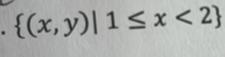  (x,y)|1≤ x<2