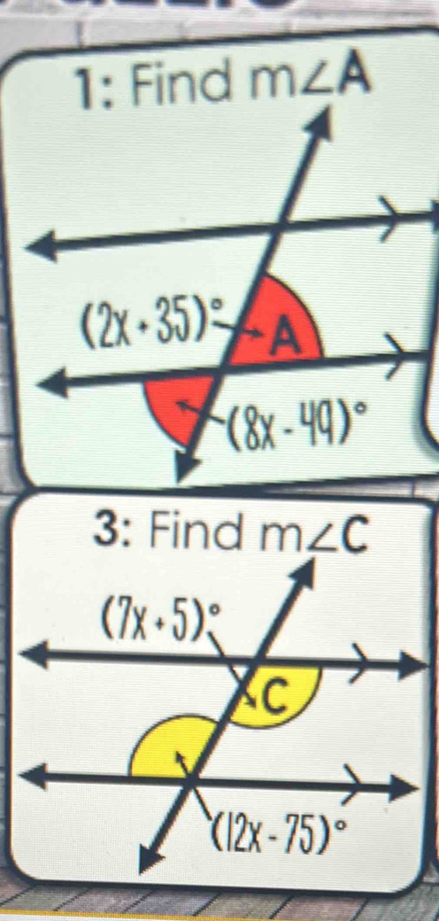 1: Find m∠ A
3: Find m∠ C