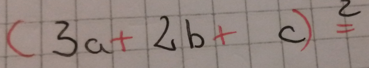 (3a+2b+
c = 
1