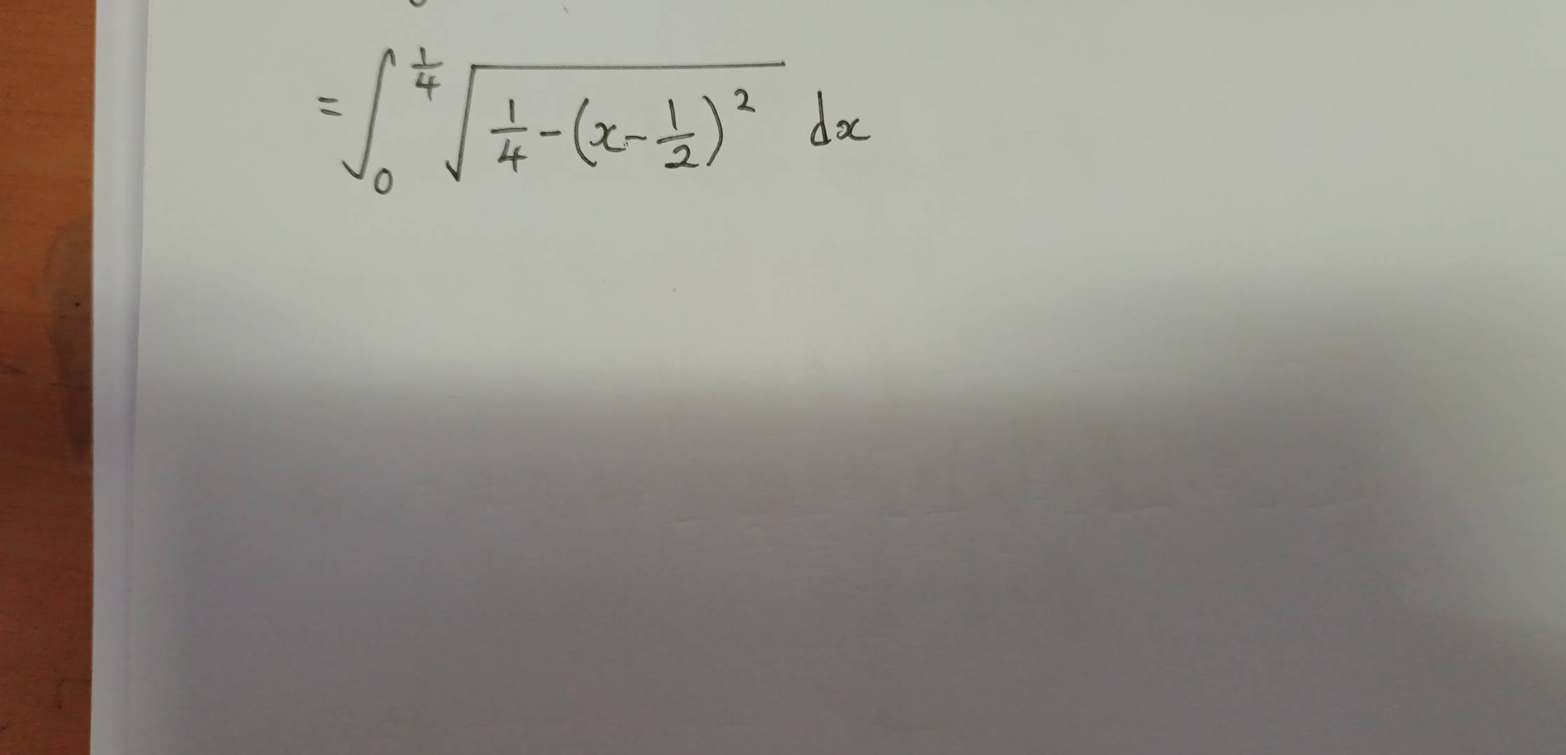 =∈t _0^((frac 1)4)sqrt(frac 1)4-(x- 1/2 )^2dx