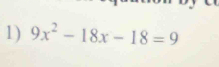 9x^2-18x-18=9