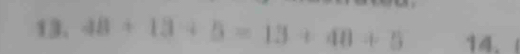 48+13+5=13+40+5 14.