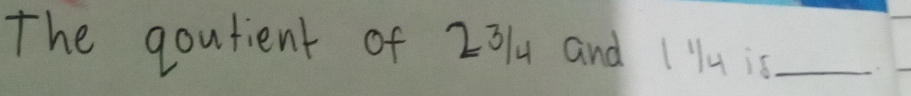 The goutient of 20l4 and Il is_