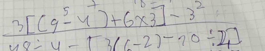  (3[(9^5-4)+6* 3]-3^2)/48/ 4-53(6-2)-70/ 27 