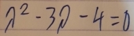 lambda^2-3lambda -4=0