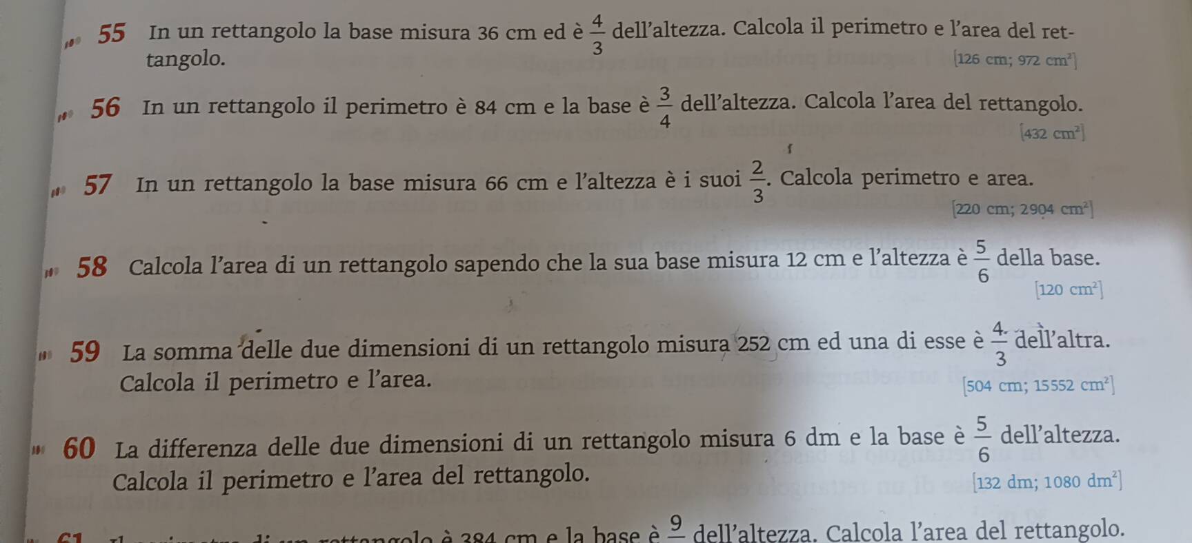 Risolto:In un rettangolo la base misura 36 cm ed è 4/3 dell’altezza ...