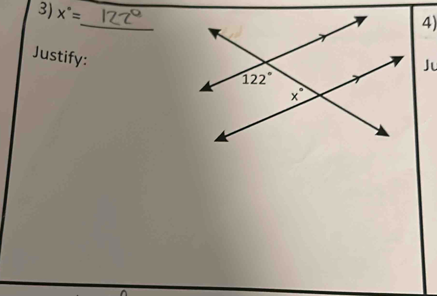 X°=
_
4)
Justify:
J