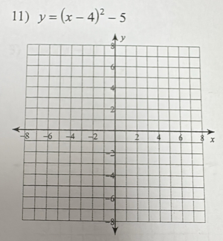 y=(x-4)^2-5
x