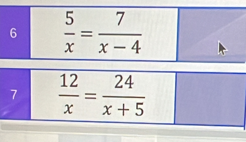 6
 5/x = 7/x-4 