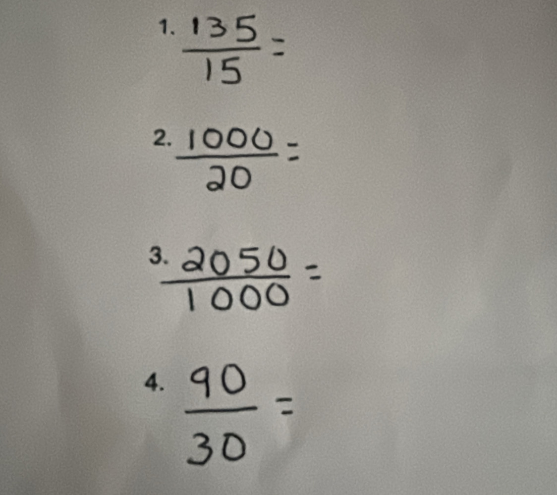  135/15 =
 1000/20 =
9086-
 90/30 =