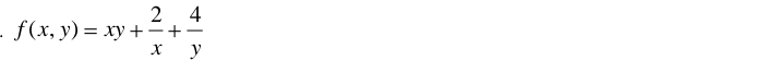 f(x,y)=xy+ 2/x + 4/y 