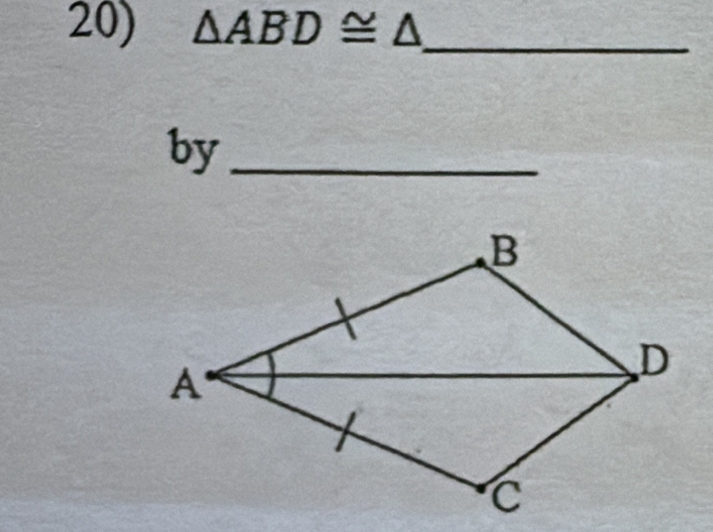 △ ABD≌ △ _ 
by_