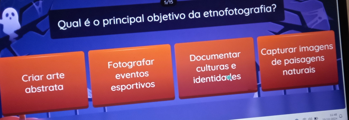 5/15
Qual éo principal objetivo da etnofotografia?
Fotografar Documentar Capturar imagens
Criar arte culturas e de paisagens
eventos
identidades naturais
abstrata esportivos