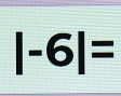 |-6|=