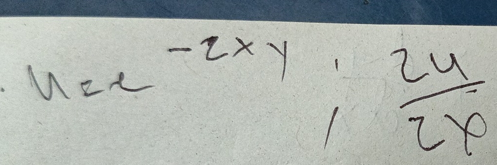 u=e^(-2xy); 2y/2x 