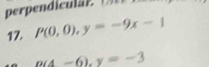 P(0,0), y=-9x-1
p(4-6), y=-3