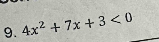 4x^2+7x+3<0</tex>