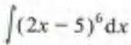 ∈t (2x-5)^6dx