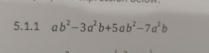 ab^2-3a^2b+5ab^2-7a^2b