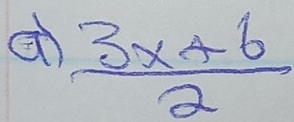  (3x+6)/2 