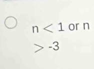 n<1</tex> or n
-3