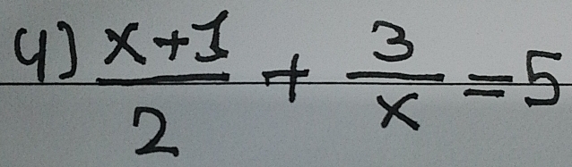 (]  (x+1)/2 + 3/x =5