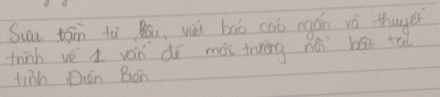 Suu tán tù Qu, wái bāo cao ngǎn vò thuge 
thinh vè I vái dì mài tring ná bói tal 
tinh Dán Bon