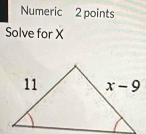 Numeric 2 points
Solve for X