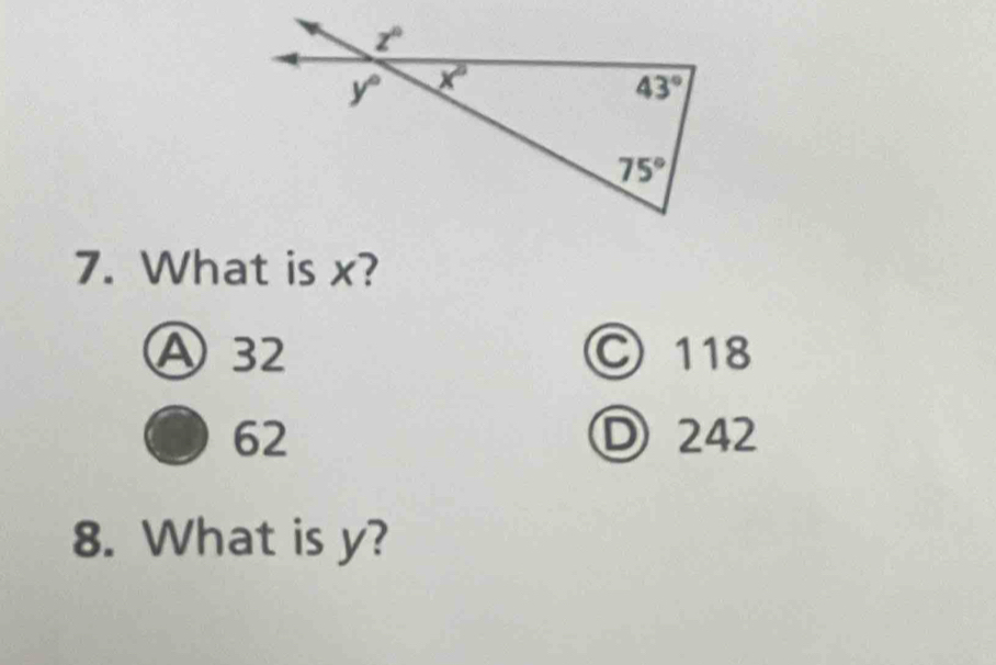 What is x?
A 32 C118
62 D 242
8. What is y?