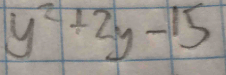 y^2+2y-15