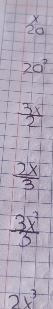 sumlimits _(2a)^x
2a^2
 3x/2 
 2x/3 
 3x^2/3 
2x^3