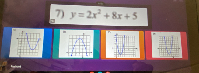 y=2x^2+8x+5
B)