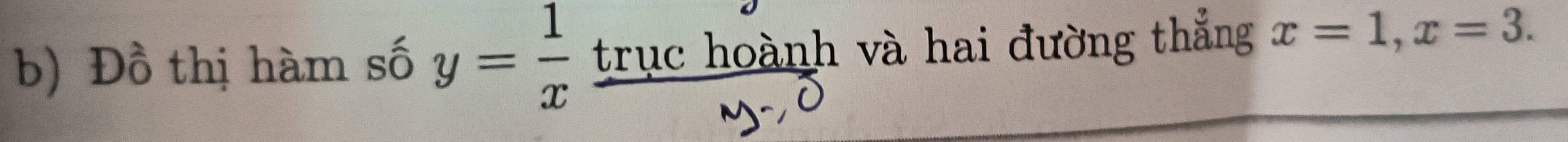 Đồ thị hàm số y= 1/x  trục hoành và hai đường thắng x=1, x=3.