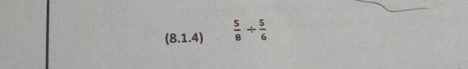 (8.1.4)  5/8 /  5/6 