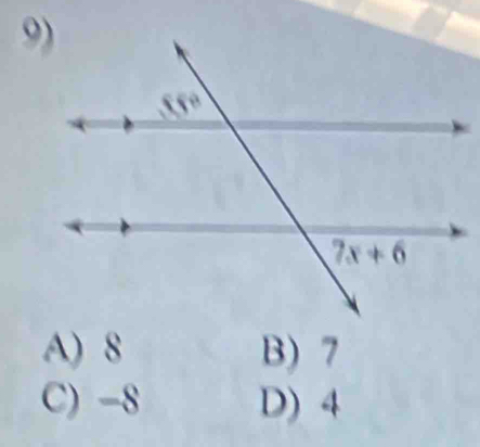 A) 8 B) 7
C) -8 D) 4