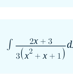 ∈t  (2x+3)/3(x^2+x+1) d.