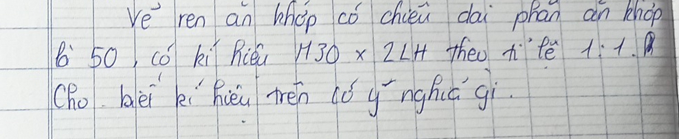 ve ren an khep cǒ chien dai phan an khop 
B 50, cǒ ki Riǒu H30* 2LH theo nfè 1:1. 1 
(ho bèi ki huèi tén qó gínghiú gì