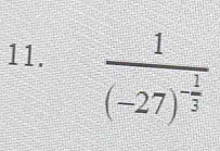 frac 1(-27)^- 1/3 