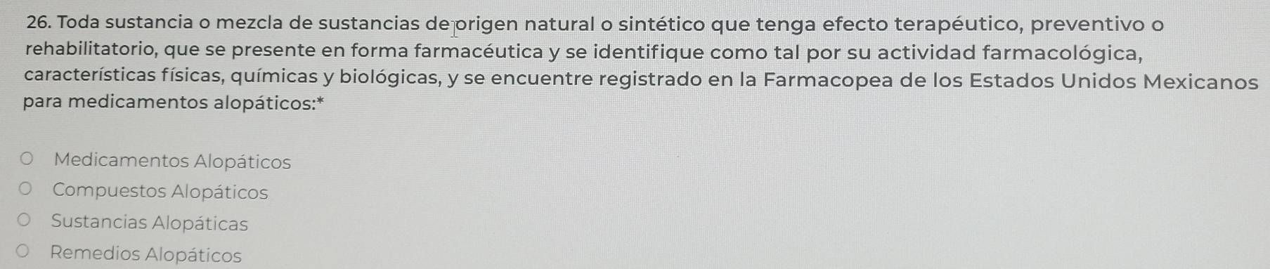 Resuelto:Toda sustancia o mezcla de sustancias de origen natural o ...