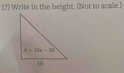 Write in the height. (Not to scale.)