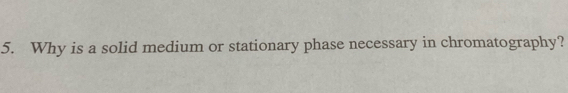 Why is a solid medium or stationary phase necessary in chromatography?