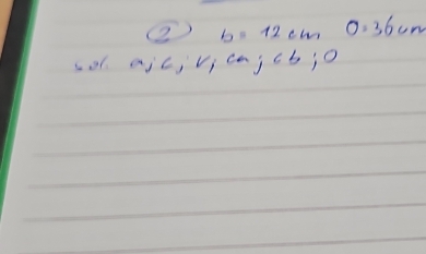 ② b=12cm 0.36cm
sol a ic, viajeb;o